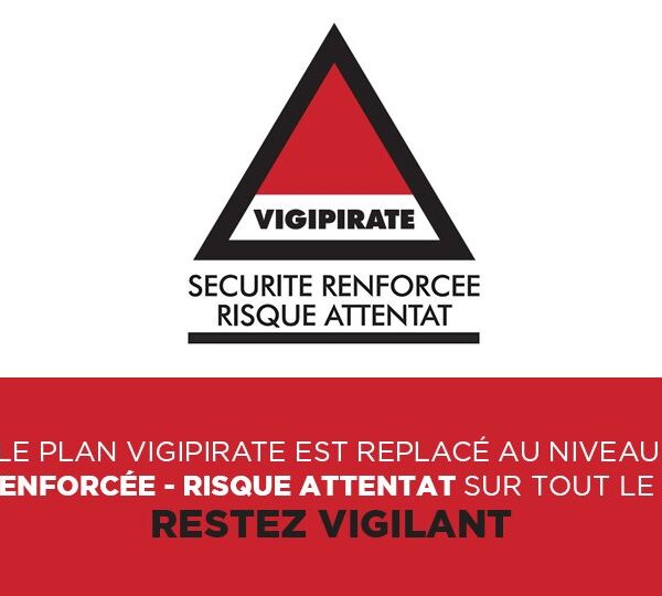 VIGIPIRATE Sécurité renforcée